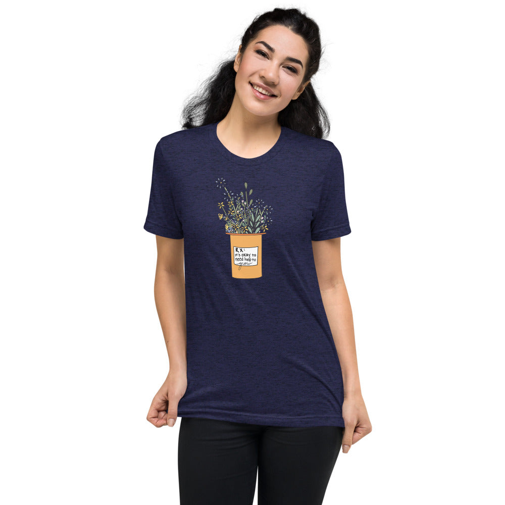 It's Okay To Need Help To Grow Short sleeve t-shirt