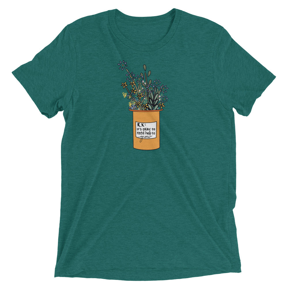 It's Okay To Need Help To Grow Short sleeve t-shirt