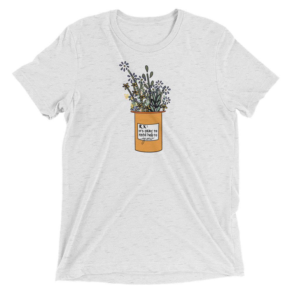 It's Okay To Need Help To Grow Short sleeve t-shirt