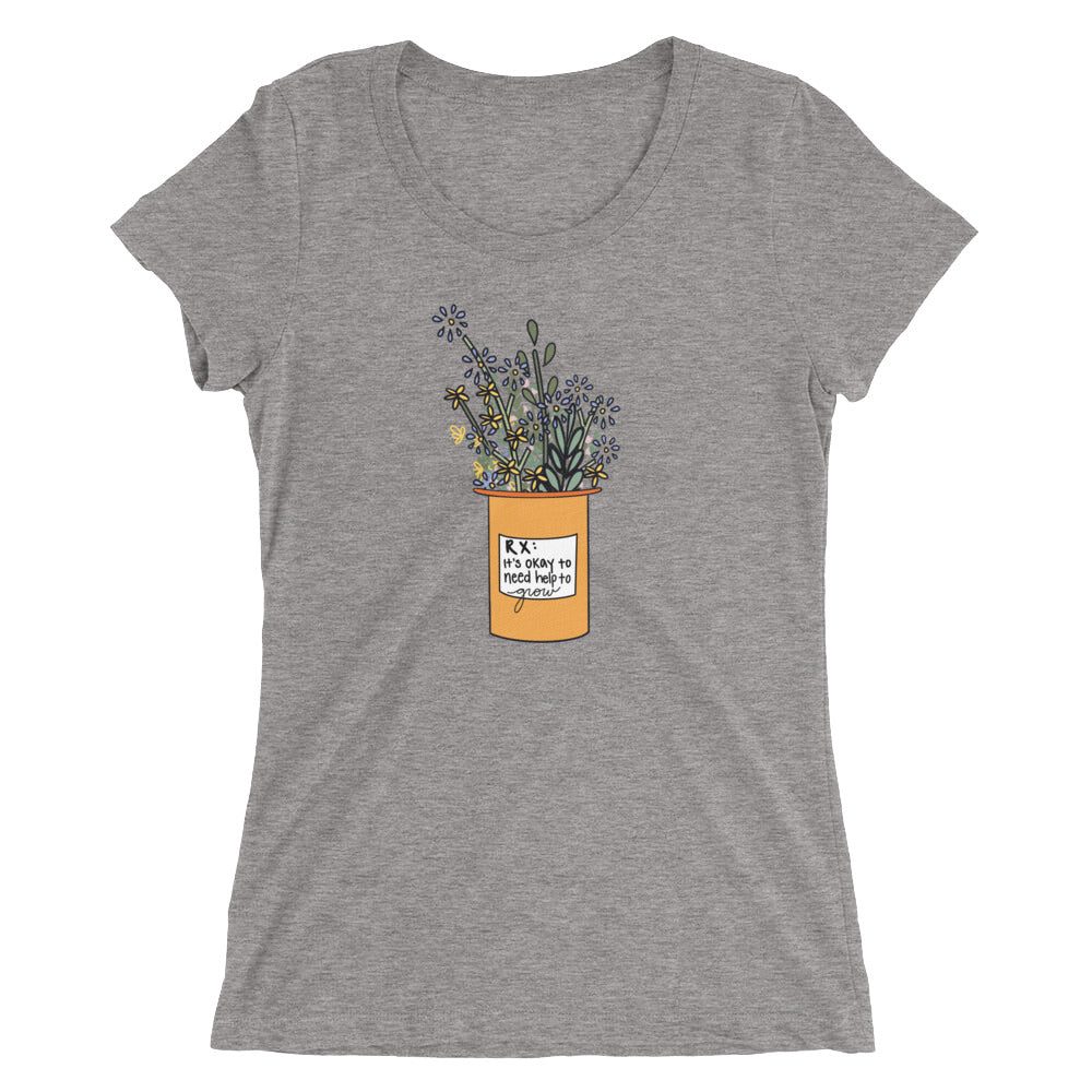 It's OK to Need Help to Grow Ladies' short sleeve t-shirt