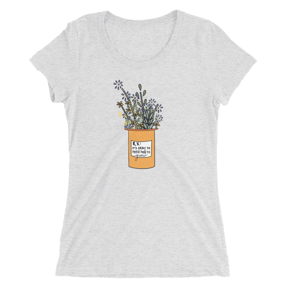 It's OK to Need Help to Grow Ladies' short sleeve t-shirt